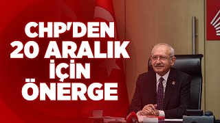 CHP'den 20 Aralık İçin Önerge | KRT Haber