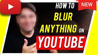 How to Blur Faces in YouTube