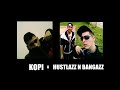 Kopi x Hustlazz 'n' Bangazz MafiYa (HustleBang x Skinny) - Продължавам напред #ГСП