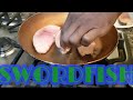 PAN SEARED& SEASONED SWORDFISH| HOW TO PREP & PREPARE SEARED SWORDFISH