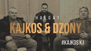 Kajkoš \u0026 Džony - Halgat (COVER)