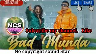BAD MUNDA | Jass Manak Ft EMIWAY BANTAI, Satti Dhillon #No_Copyright_Sound_Star