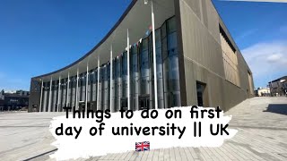 Things To Remember On First Day Of University In UK || Uclan || Preston ||