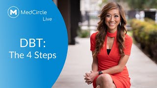 How to Use the 4 Steps of Dialectical Behavior Therapy | DBT PART 1