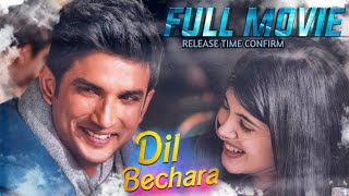 Dil Bechara Full Movie | Sushant Singh Rajput | Sanjana Sanghi | Dil Bechara Full Movie Release Time