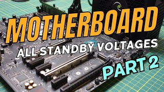 Desktop Motherboard Standby Voltages, Power Rails, and Circuits Explained - Part 2