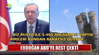 Erdoğan ABD'ye rest çekti