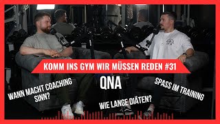 KOMM INS GYM WIR MÜSSEN REDEN #31 I QnA - Frage Antwort - Coaching, Spaß im Training & Diät