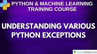 Various Python Exceptions | Python Tutorial for Beginners
