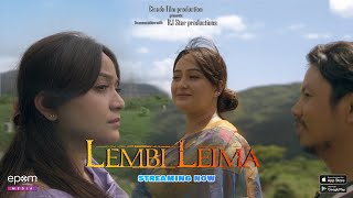 LEMBI LEIMA - Now Streaming | Only on Epom Media App