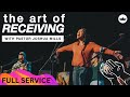 The Art of Receiving with Joshua Mills || 1.22.23