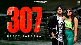 307 - Happy Sardana | Beat Boi Deep | Dhruv Banka