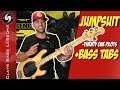 JUMPSUIT - Bass Cover with PLAYALONG TABS!! - Twenty One Pilots