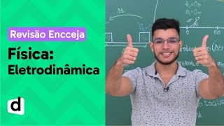 ELETRODINÂMICA: RESUMO DE FÍSICA PARA O ENCCEJA | DESCOMPLICA