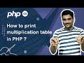 How to print Multiplication Table in PHP - PHP Tutorial 45 🚀
