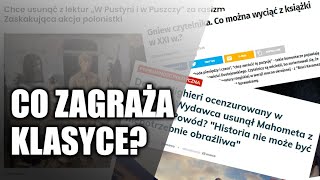 Cenzura, poprawność polityczna i nie tylko, czyli co zagraża klasyce? | Strefa Czytacza