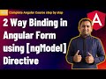 Angular two way data binding using ngModel Explained with example | Complete Angular Tutorial