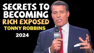 Secrets to Becoming rich exposed | Tony Robbins Motivation 2024 | Motivation Life Coaching
