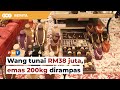 Sindiket rasuah: ‘Datuk’ ditahan, rampasan wang tunai RM38 juta, emas 200kg