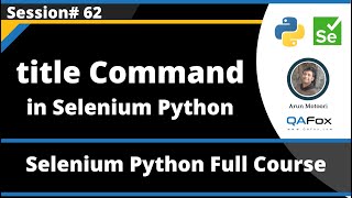 title Command in Selenium Python (Session 62)