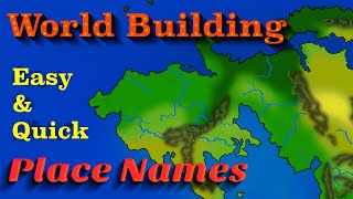 Why most World Building Place Names Suck