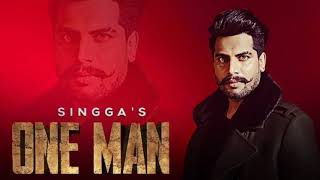 One Man - Singga (Full Song) Mankirat Aulakh || Latest Punjabi Song 2019