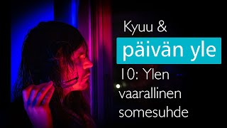 Päivän yle: Ylen vaarallinen somesuhde