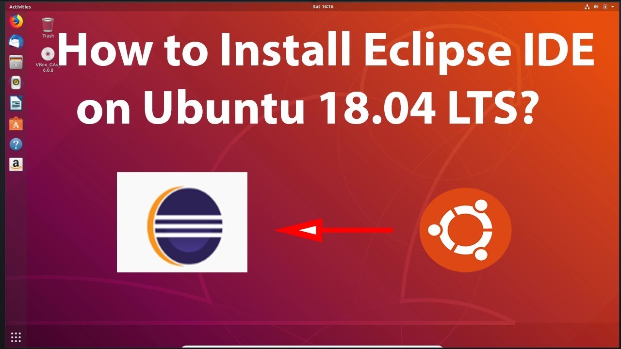 How To Install Eclipse IDE On Ubuntu 18.04 LTS? - YouTube