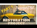 Triumph TR6 Restoration Part 1