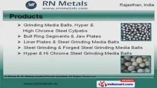 Grinding Media Balls by Shree R. N. Metals (India) Private Limited, Jaipur