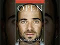 open by andre agassi book summary review audiobook