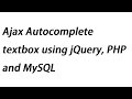 Ajax Autocomplete textbox using jQuery, PHP and MySQL