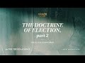 the doctrine of election part 2 selected scriptures audio only