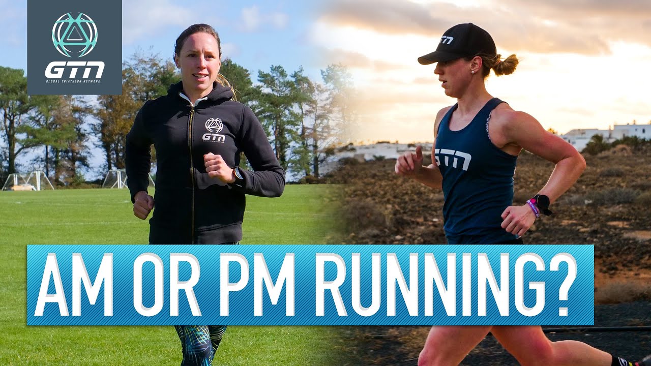 When Is The Best Time To Run? | AM Or PM Running? - YouTube