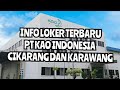 loker terbaru hari ini PT Kao Indonesia cikarang dan karawang