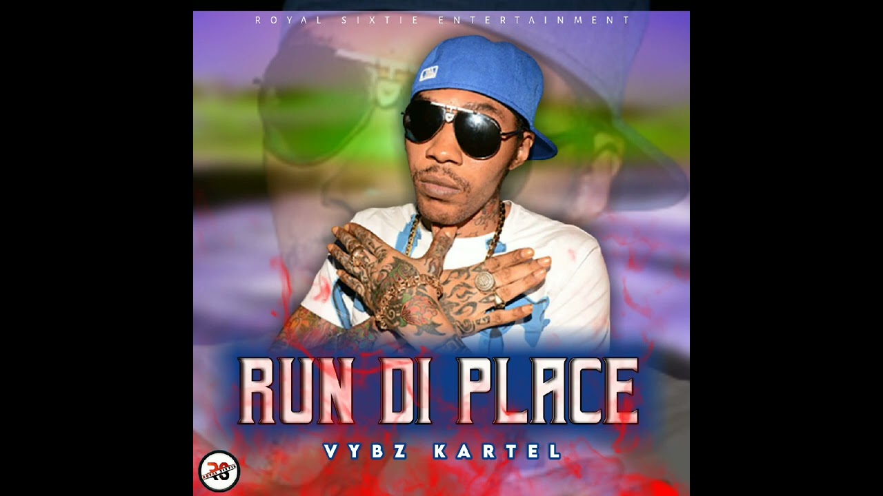 Vybz Kartel - RUN DI PLACE (Official Audio) - YouTube