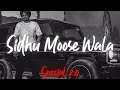 Sidhu Moose Wala - Special 2.0  || Slowed & Reverb || HRSH Music