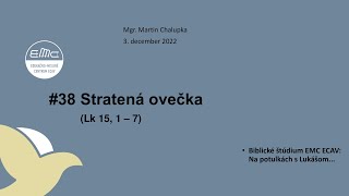 #38  Podobenstvo o stratenej ovci (Lk 15, 1 – 7)