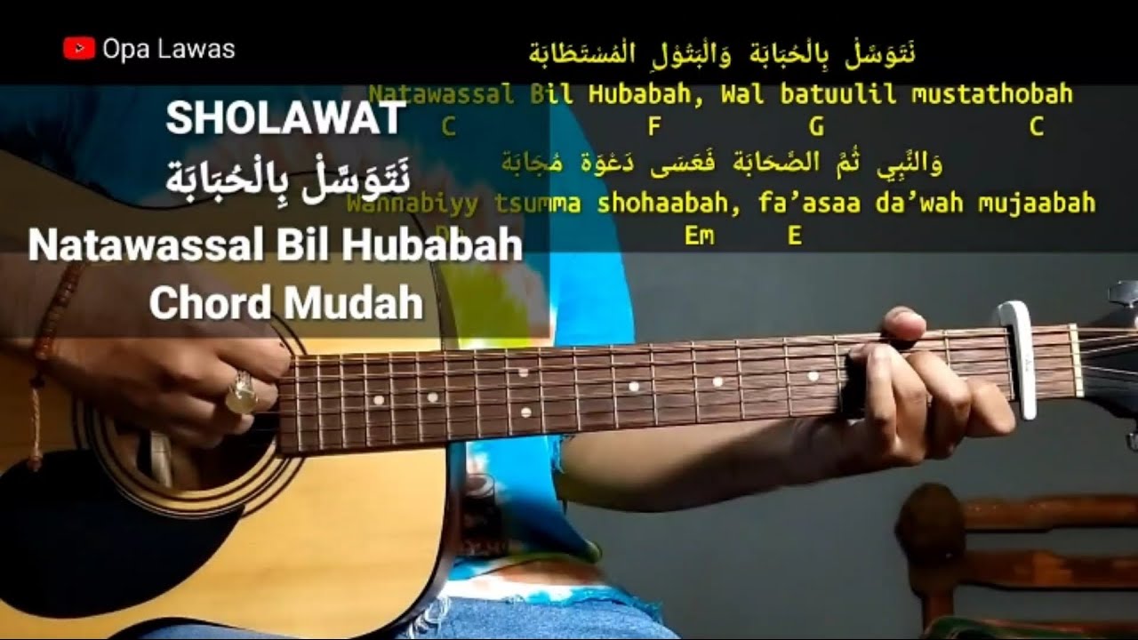 Kunci Gitar Natawassal Bil Hubabah - Sholawat Chord Gampang - YouTube