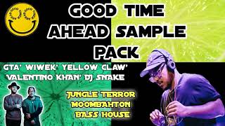 GTA - GOOD TIME AHEAD SAMPLE PACK (LIKE A JUNGLE TERROR, MOOMBAJTON)