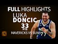 Luka Doncic Highlights | 33 PTS VS Suns | December 5, 2022.