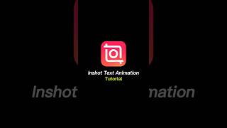 Inshot Text Animation Tutorial | Inshot video editing #shorts #tutorial