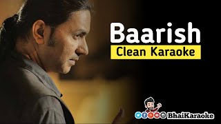 Baarish Karaoke | Sajjad Ali | BhaiKaraoke
