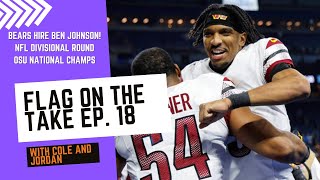 Ep 18: The Bears FINALLY do something right! OSU DOMINATES Notre Dame in the Natty! NFL Analysis