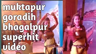 muktapur goradih bhagalpur ka superhit video archestra har har mahadev March 14, 2021