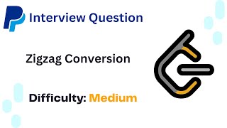LeetCode Problems #6 | Zigzag Conversion | Paypal Interview Question