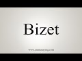 How To Say Bizet