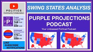 Purple Projections Podcast - Episode 1: Discussing The Six Most Important Swing States