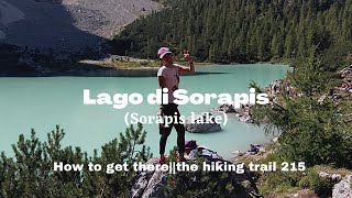 Lake Sorapis or Lago di Sorapis | Trail 215 | Hiking the Dolomites of Italy how to get there