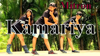 Kamariya | Dance Cover | Mitron | Choreograph - Vipin Jai | DJ Chetas| IkkaLijo